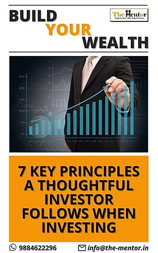 7 key principles a thoughtful investor follows when investing
