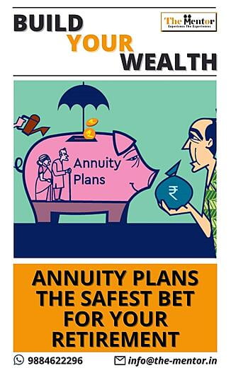 Annuity Plans The Safest Bet For Your Retirement
