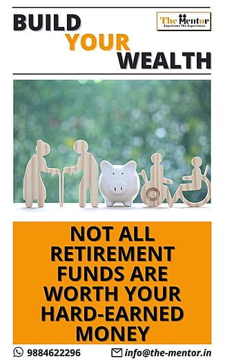Not all retirement funds are worth your hard-earned money
